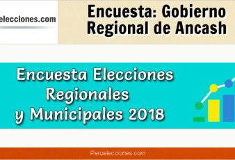 Encuesta Gobierno Regional de Ancash Elecciones 2018