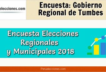 Encuesta Gobierno Regional de Tumbes Elecciones 2018