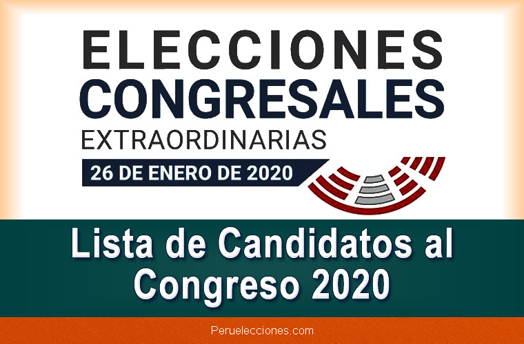 Lista De Candidatos Al Congreso 2020 Por Agrupación Política Elecciones En Perú 2030